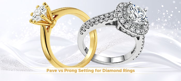 Pave vs. Prong Settings: Which Ring Style is Perfect for You?