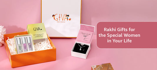 Rakhi Gifts for the Special Women in Your Life