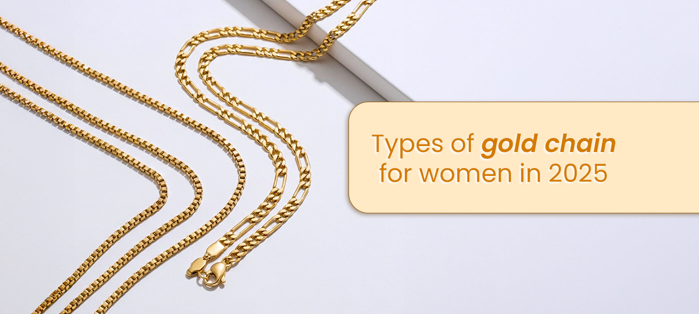 Types of gold chain for women in 2025