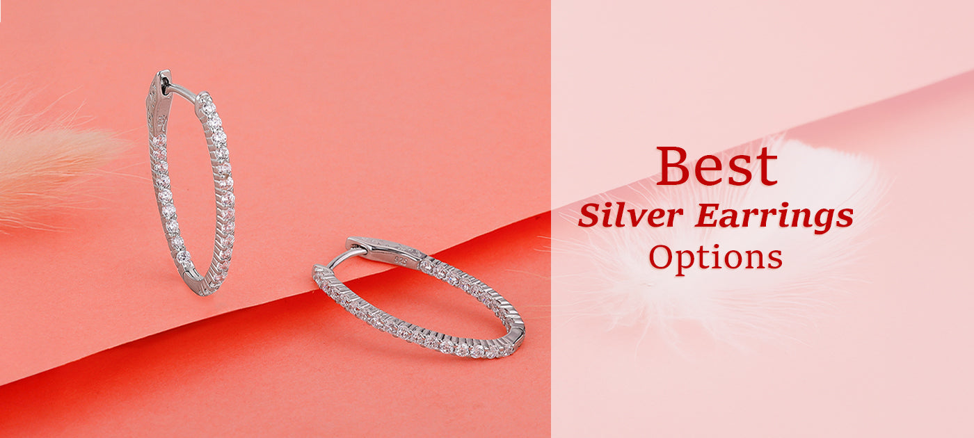 Best Silver Earrings Options