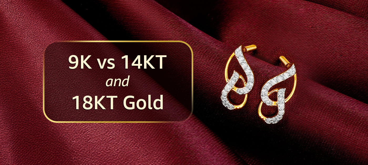9k vs 14kt and 18kt Gold