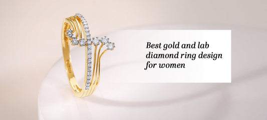 Best gold and lab diamond  ring design for women