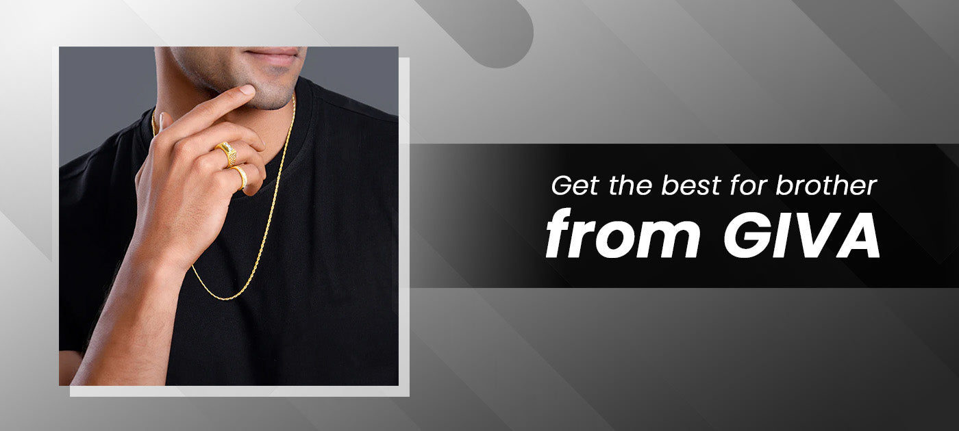 Get the best for brother from GIVA