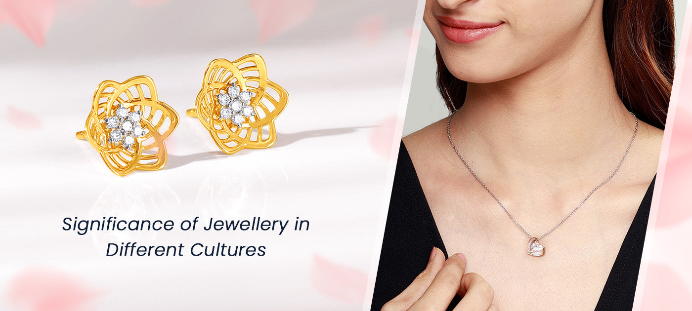 The Significance of Jewellery in Different Cultures