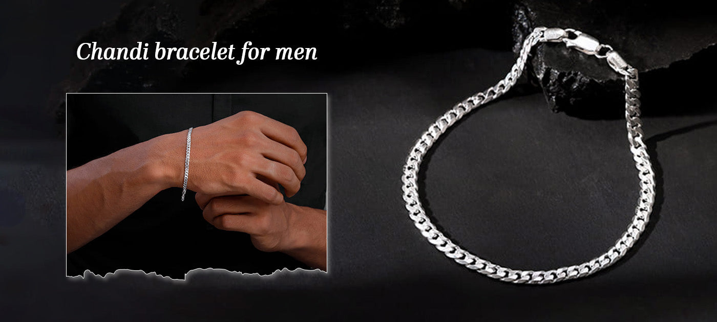 Chandi bracelet for men