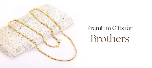 Premium Gifts for Brothers