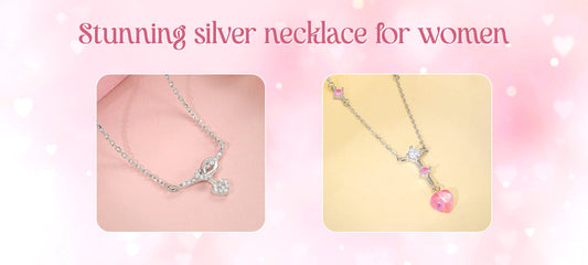 Best Silver Necklaces for Women: A Complete Gifting Guide