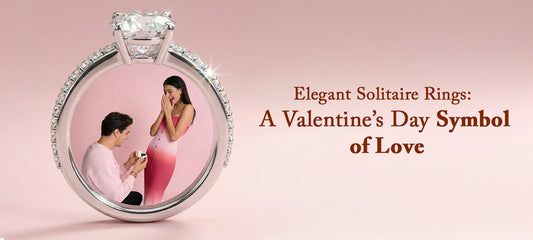 Elegant Solitaire Rings: A Valentine’s Day Symbol of Love
