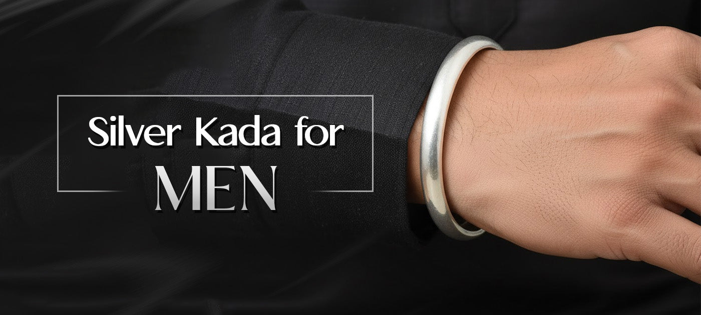 Why Kadas Hold a Special Place in Indian Culture and Men’s Jewellery