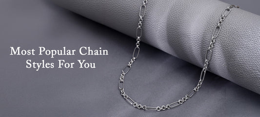 Silver Chains for Men: 10 Popular Chain Styles and How to Choose the Right One