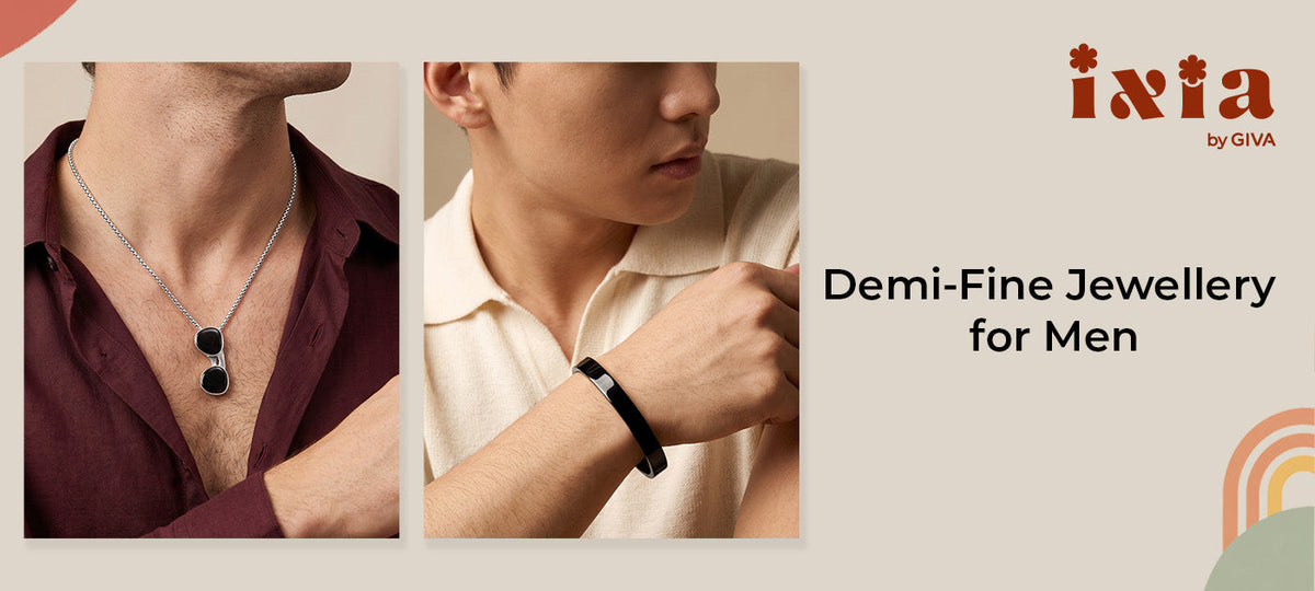 Demi-Fine Jewellery for Men: Styles, Materials, Benefits and How to Choose