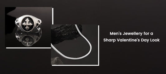 Effortless Style: Men's Jewellery to Elevate Your V-Day Look