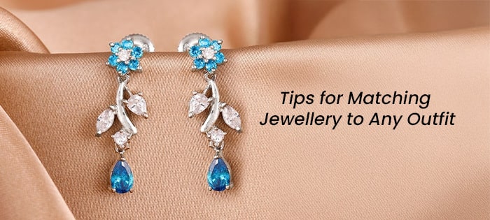 Accessorise with Style: How to Match Jewellery to Your Everyday Outfit