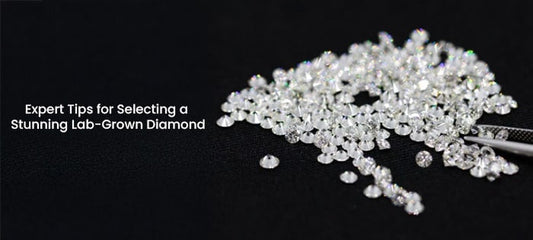 How Can You Spot a High-Quality Lab-Grown Diamond? A Step-by-Step Guide to Choosing the Best