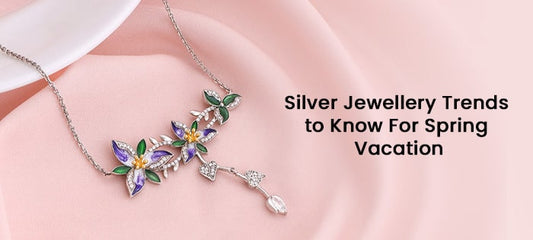 How to Style Silver Jewellery for Your Spring Break Getaway