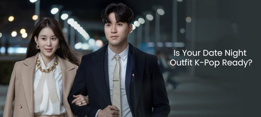 Mic Drop Date Night: K-Pop Outfits That Will Make Them Say 'Oppa or Chagi’