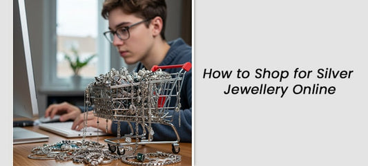 6 online silver jewellery shopping mistakes to avoid - Know more