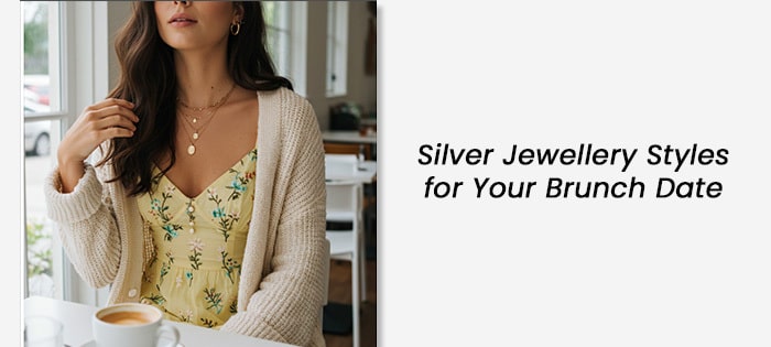 Glam Up Your Sunday Brunch with These Silver Jewellery Picks