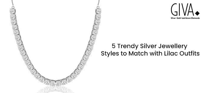 5 Great Ways to Style Silver Jewellery With Lilac Outfits