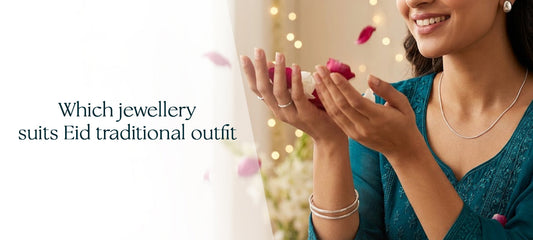 What to Wear on Eid-ul-Zuha: Jewellery Styling Guide for Women and Men