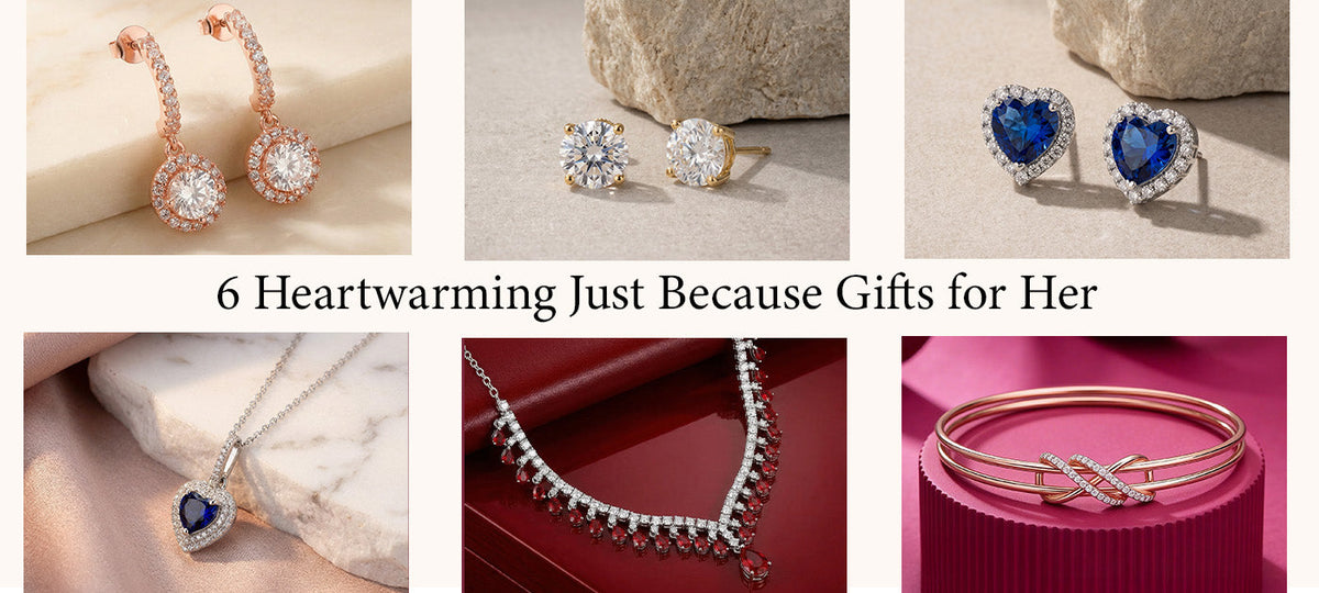 6 Heartwarming Just Because Gifts for Her