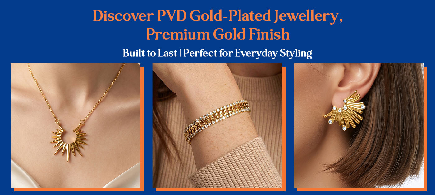 What Is PVD Gold-Plated Jewellery? Everything You Need to Know