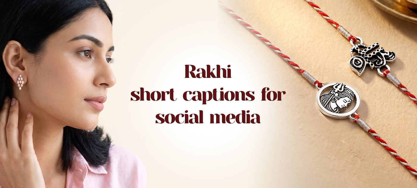 50+ Short Rakhi Captions and One-Liners for Instagram, WhatsApp Status and Reels 2026