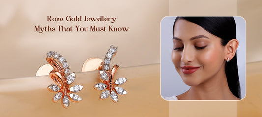 Myths and Misconceptions About Rose Gold Jewellery