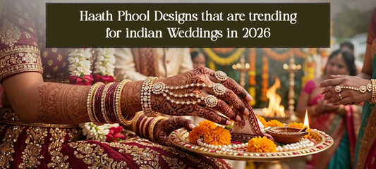 Haath Phool Designs That Are Trending for Indian Weddings in 2026
