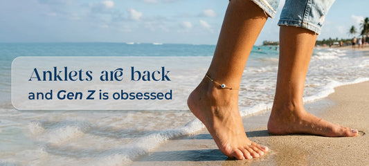 Are Anklets Still in Style for Gen Z?