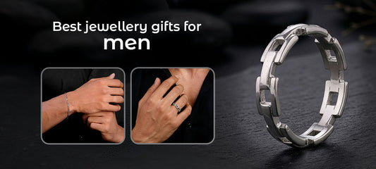 Gifts for Him: 8 Jewellery Pieces Every Man Will Actually Appreciate