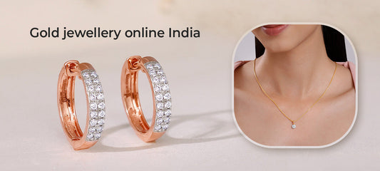 Gold Jewellery Buying Guide: How to Choose Between 9K, 14K and 18K Gold