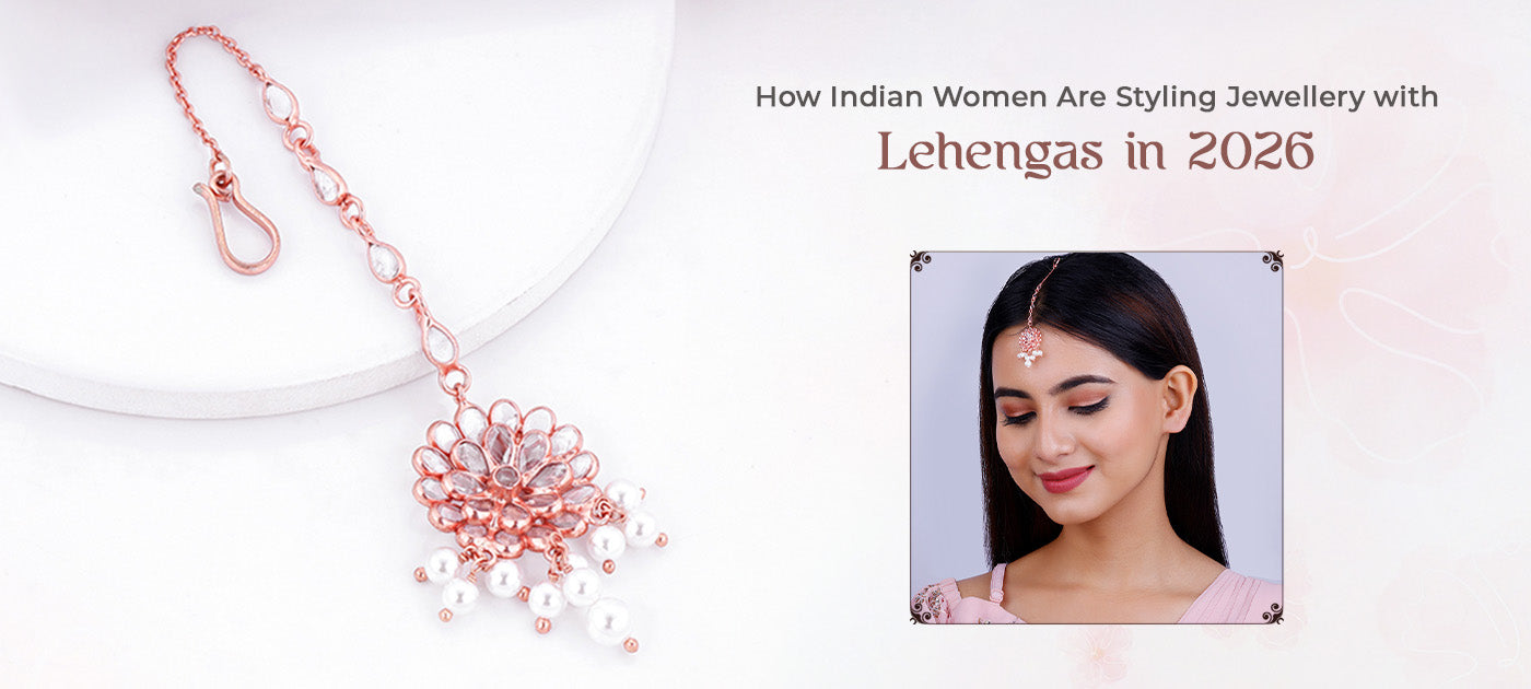 Jewellery for Lehenga: How to Pick the Right Pieces for Your Look