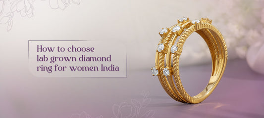 Lab Grown Diamond Rings: How to Choose the Perfect One for Her