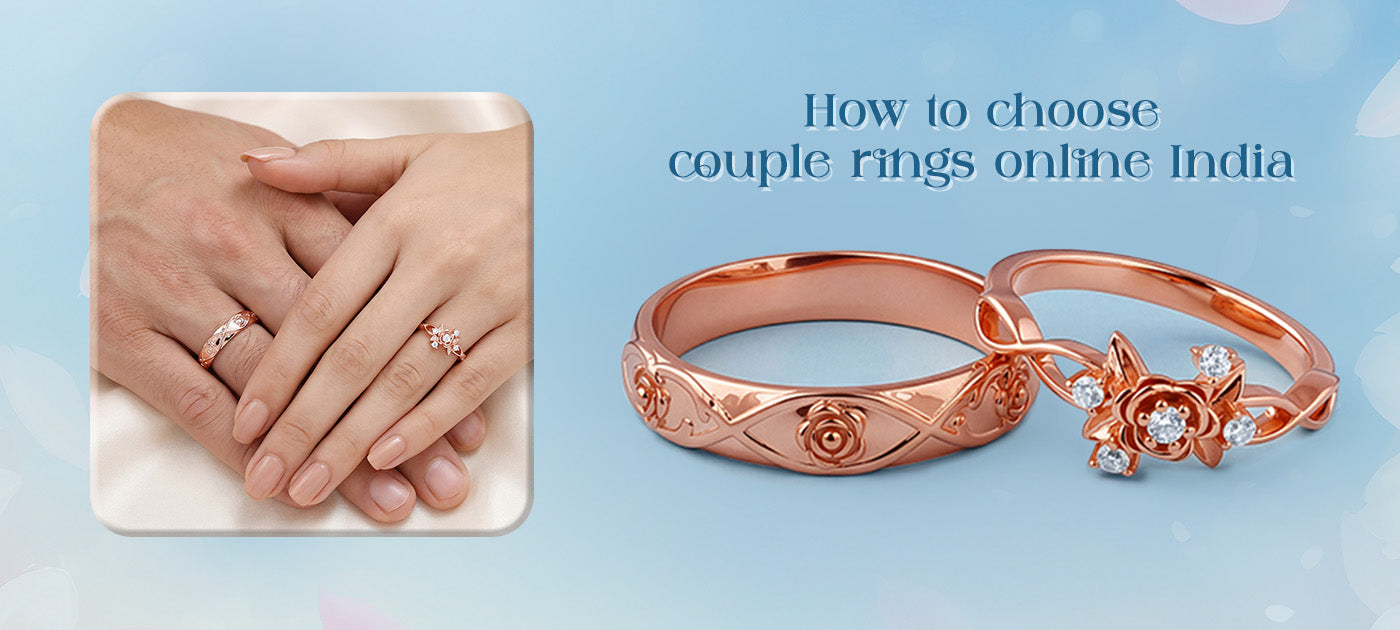 Couple Rings: How to Choose Matching Rings That Tell Your Love Story