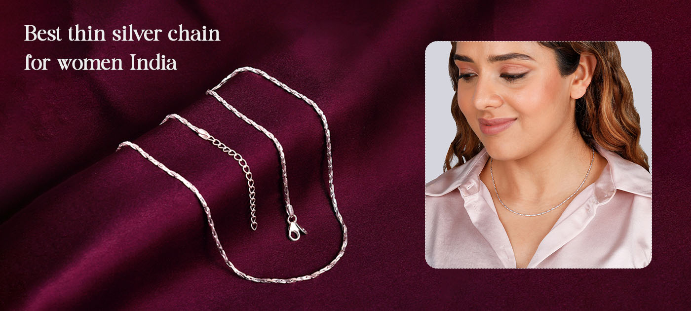 Silver Chain for Women: 7 Delicate Styles You Will Never Take Off