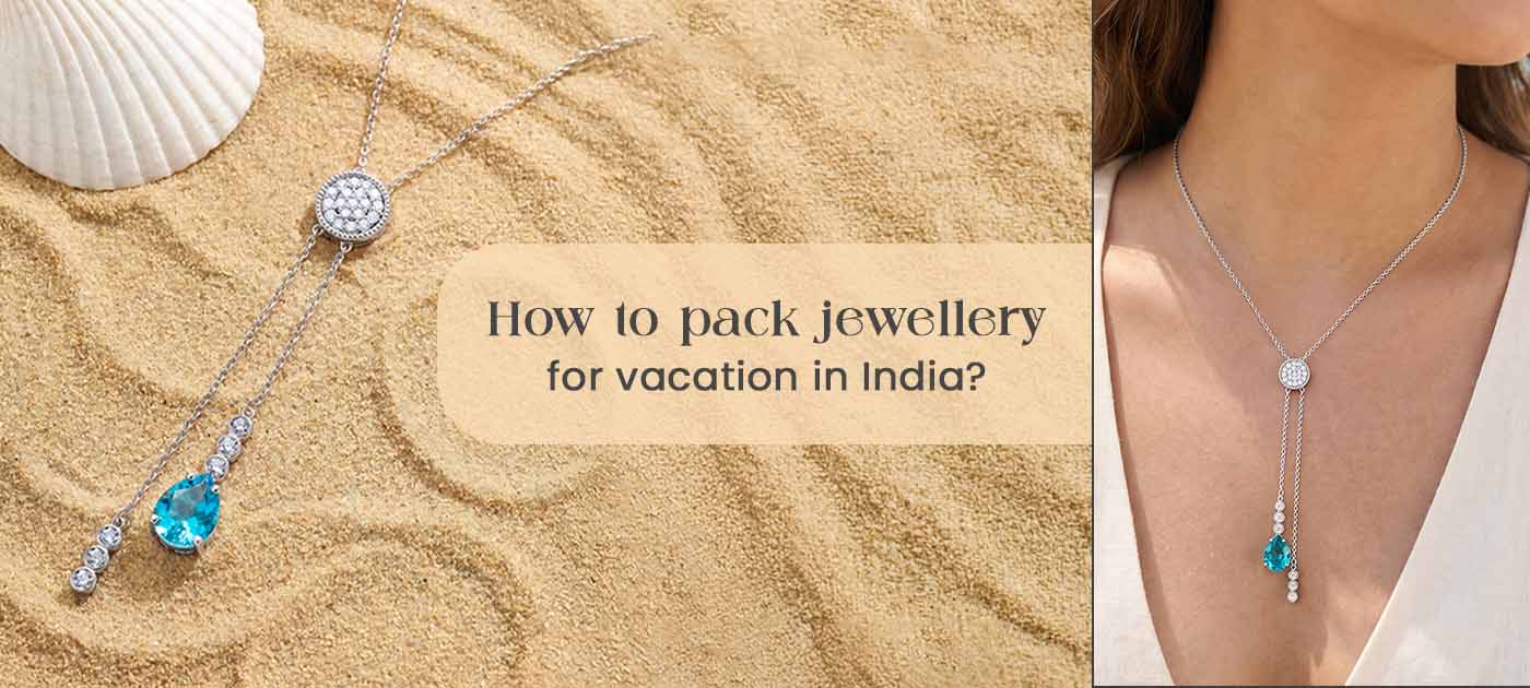 Pieces That Go From Beach to Dinner: How to Build a Travel Jewellery Kit