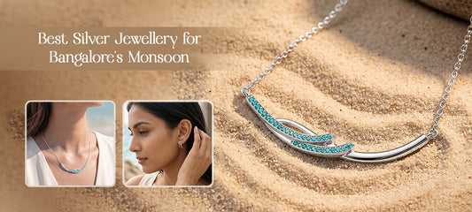 Best Silver Jewellery for Bangalore's Monsoon
