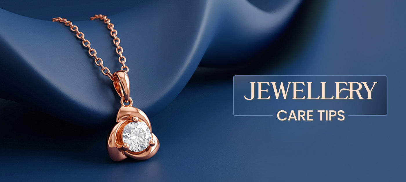 Jewellery Care Tips Every Indian Should Know