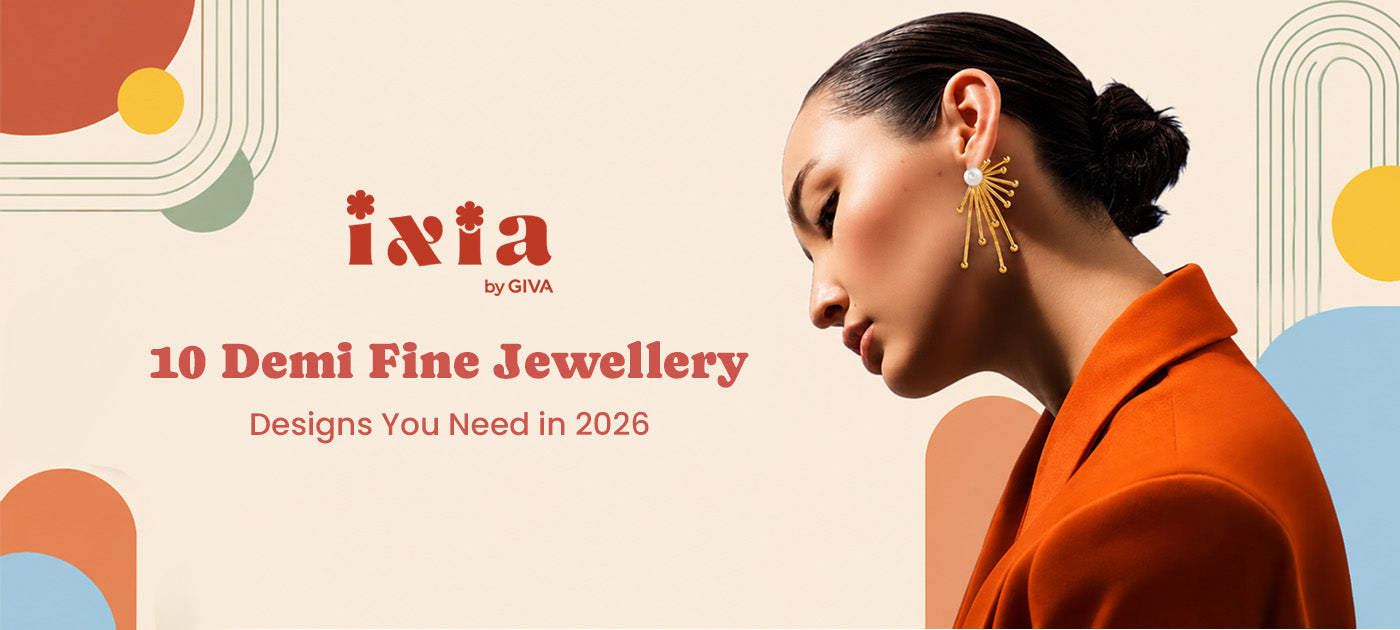 Top 10 Demi Fine Jewellery Designs You Need to Own in 2026