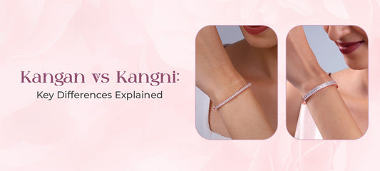 Kangan vs. Kangni: What Is the Difference Between Kangan and Kangni?