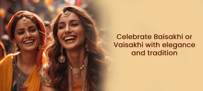 Celebrate Baisakhi in Style: Traditional Jewellery to Complement Your Festive Attire