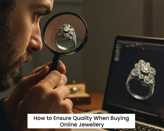 How to Ensure Quality When Buying Online Jewellery?