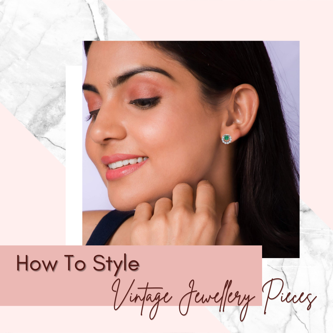 How to Style Vintage Jewellery?