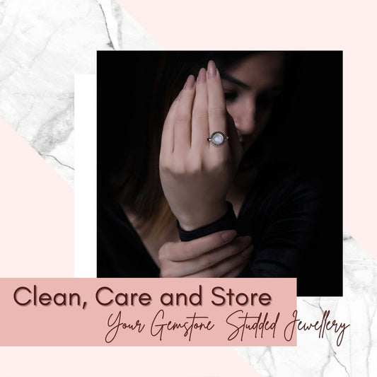 Clean, Care And Store Your Gemstone Studded Jewellery