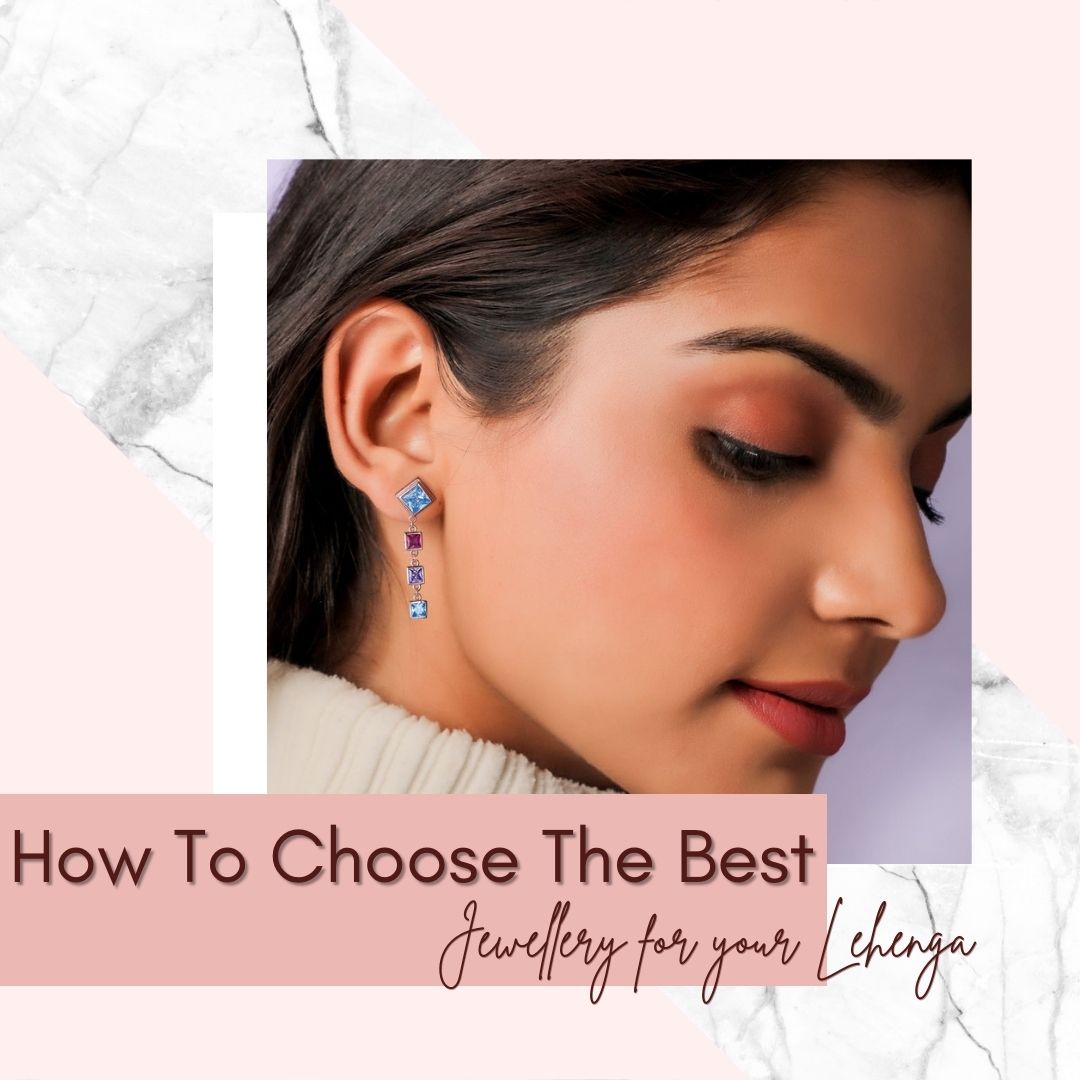 How to Choose the Best Jewellery For Your Lehenga?