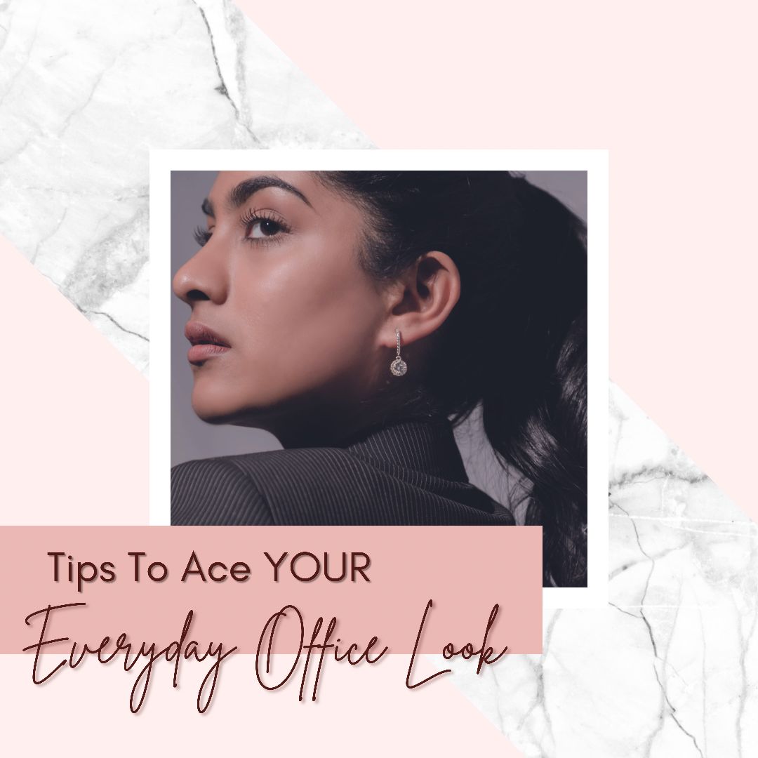 Jewellery Tips to Ace your Everyday Office Look